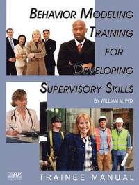 bokomslag Behavior Modeling Training for Developing Supervisory Skills