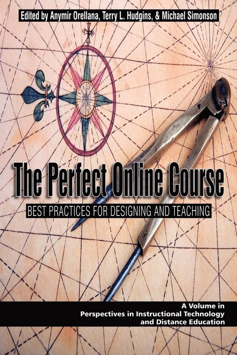 Anymir Orellana, Terry L. Hudgins, Michael Simonson - Perfect Online Course, Häftad
