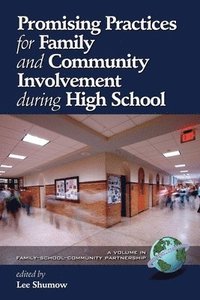bokomslag Promising Practices for Family and Community Involvement during High School