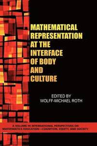 bokomslag Mathematical Representation at the Interface of Body and Culture