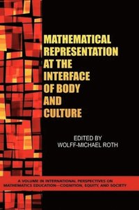 bokomslag Mathematical Representation at the Interface of Body and Culture