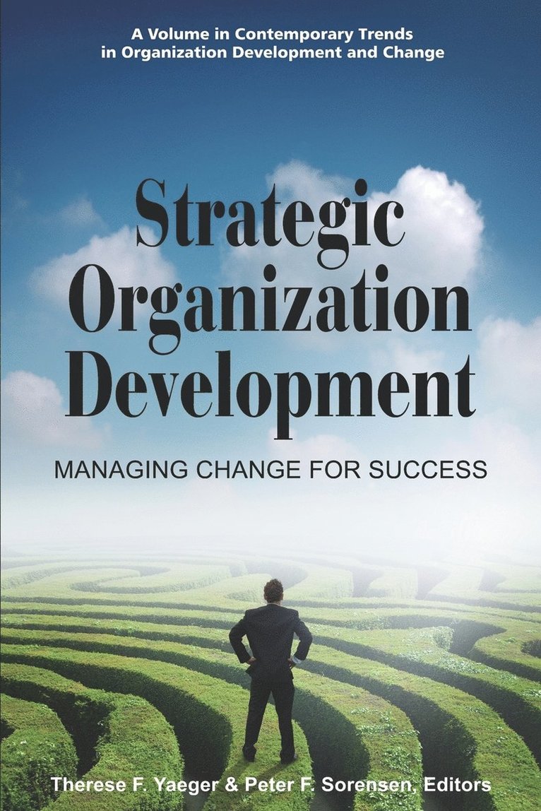 Strategic Organization Development Managing Change for Success