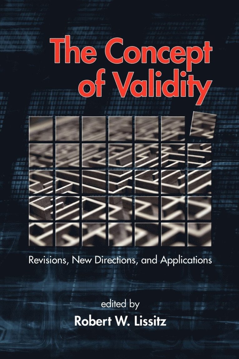 Robert W. Lissitz - Concept of Validity, Häftad