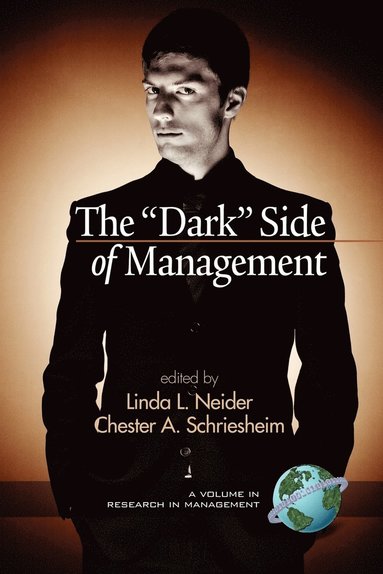 bokomslag The &quot;&quot;Dark&quot;&quot; Side of Management