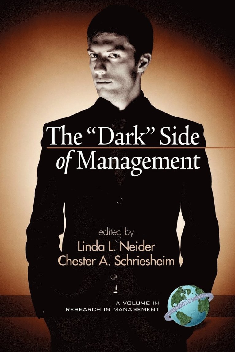 Linda L. Neider, Chester A. Schriesheim - Dark Side of Management, Inbunden