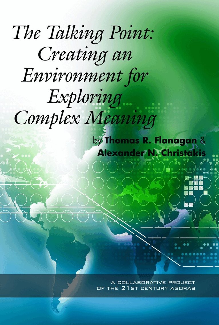 Thomas R. Flanagan, Alexander N. Christakis - Talking Point, Häftad