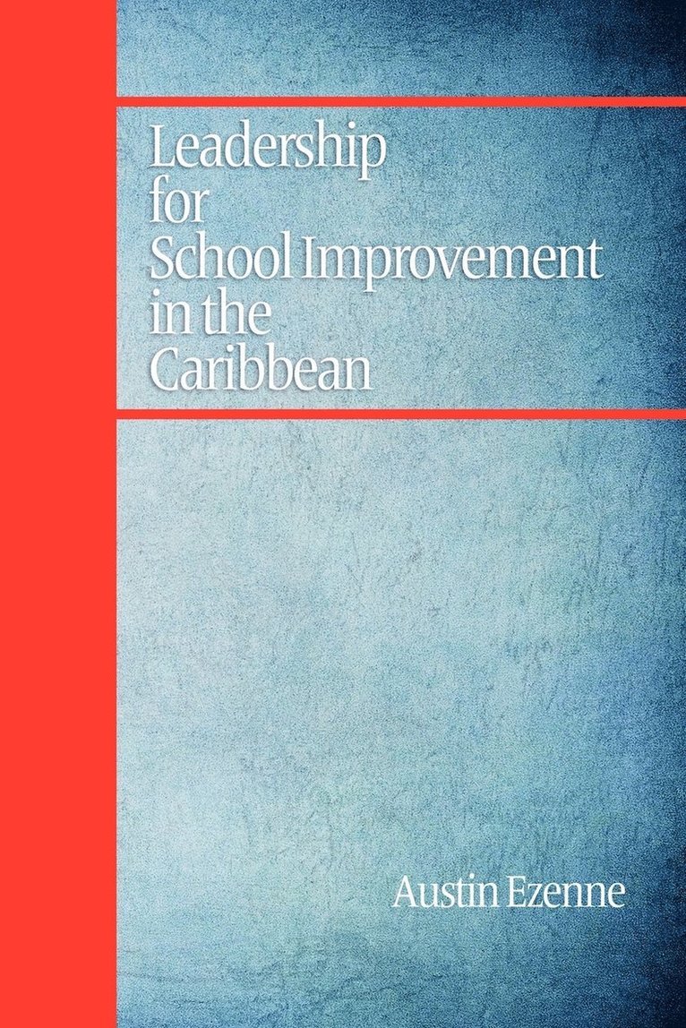 Austin Ezenne, Austin N. Ezenne, Dr. Austin N. Ezenne - Leadership for School Improvement in the Caribbean, Häftad