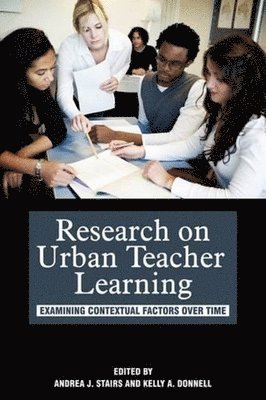 Research on Urban Teacher Learning 1
