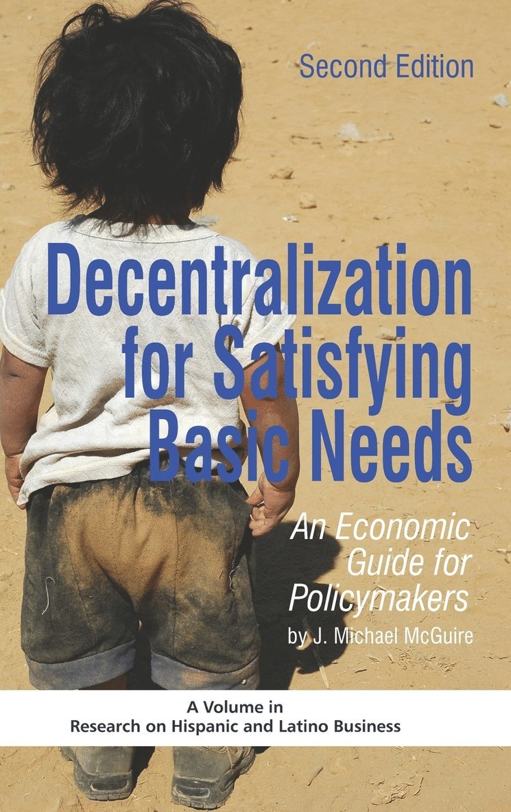 Decentralization for Satisfying Basic Needs 1