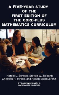 bokomslag A FIVE-YEAR STUDY ON THE FIRST EDITION OF THE CORE-PLUS MATHEMATICS CURRICULUM