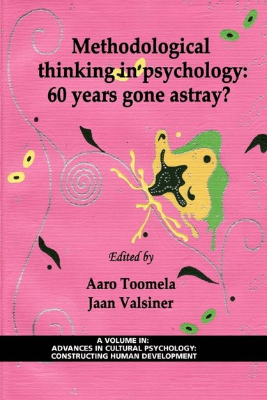 Aaro Toomela, Jaan Valsiner - Methodological Thinking in Psychology, Inbunden