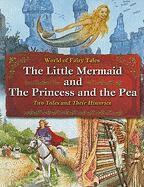 Carron Brown - The Little Mermaid and the Princess and the Pea: Two Tales and Their Histories, Häftad