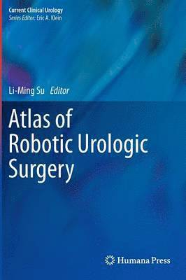 Atlas of Robotic Urologic Surgery 1