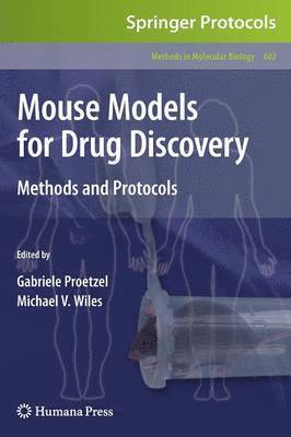Gabriele Proetzel, Michael V. Wiles - Mouse Models for Drug Discovery, Inbunden