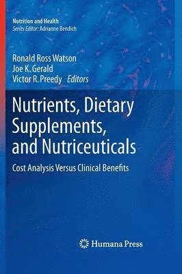 Nutrients, Dietary Supplements, and Nutriceuticals 1