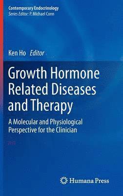 Ken Ho - Growth Hormone Related Diseases and Therapy, Inbunden