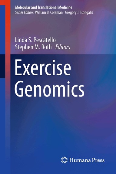 Linda S. Pescatello, Stephen M. Roth - Exercise Genomics, Inbunden