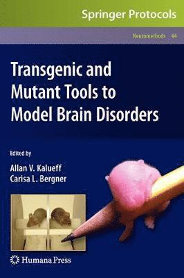 bokomslag Transgenic and Mutant Tools to Model Brain Disorders