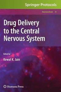 bokomslag Drug Delivery to the Central Nervous System