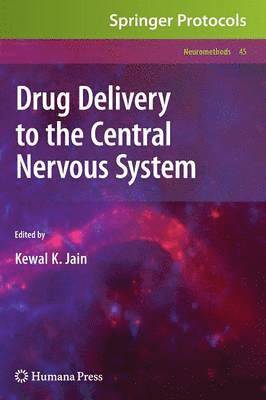 Drug Delivery to the Central Nervous System 1