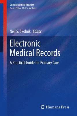 Neil S. Skolnik, Neil S Skolnik - Electronic Medical Records, Häftad
