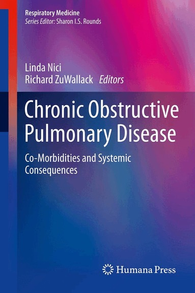 Linda Nici, Richard ZuWallack - Chronic Obstructive Pulmonary Disease, Inbunden