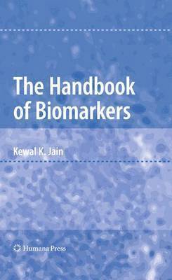 Kewal K. Jain, Kewal K Jain - Handbook of Biomarkers, Inbunden