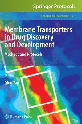 Qing Yan - Membrane Transporters in Drug Discovery and Development, Inbunden