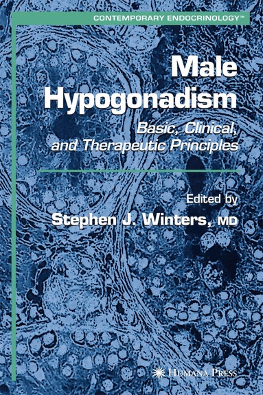 Stephen J. Winters - Male Hypogonadism, Häftad