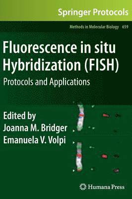 Joanna M. Bridger, Keith Morris - Fluorescence in situ Hybridization (FISH), Inbunden