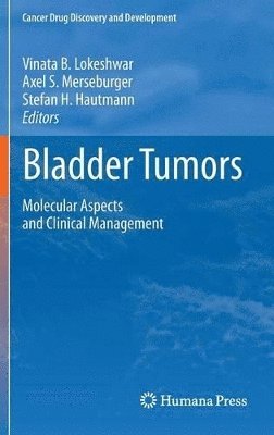 Bladder Tumors: 1
