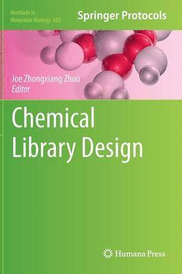 Joe Zhongxiang Zhou - Chemical Library Design, Inbunden