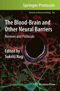 bokomslag The Blood-Brain and Other Neural Barriers