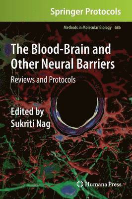 The Blood-Brain and Other Neural Barriers 1