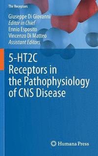 bokomslag 5-HT2C Receptors in the Pathophysiology of CNS Disease