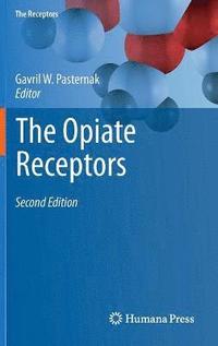 bokomslag The Opiate Receptors