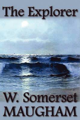 W Somerset Maugham, W. Somerset Maugham - Explorer, Inbunden