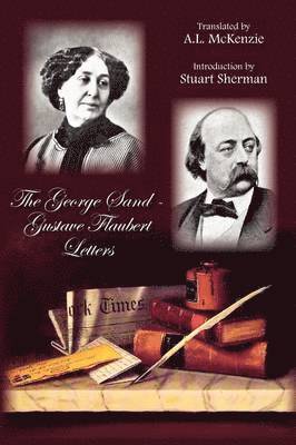 bokomslag The George Sand-Gustave Flaubert Letters