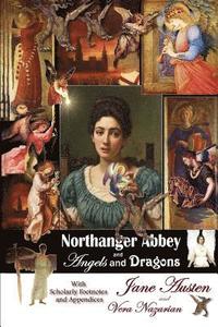 bokomslag Northanger Abbey and Angels and Dragons