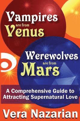 Vampires are from Venus, Werewolves are from Mars 1