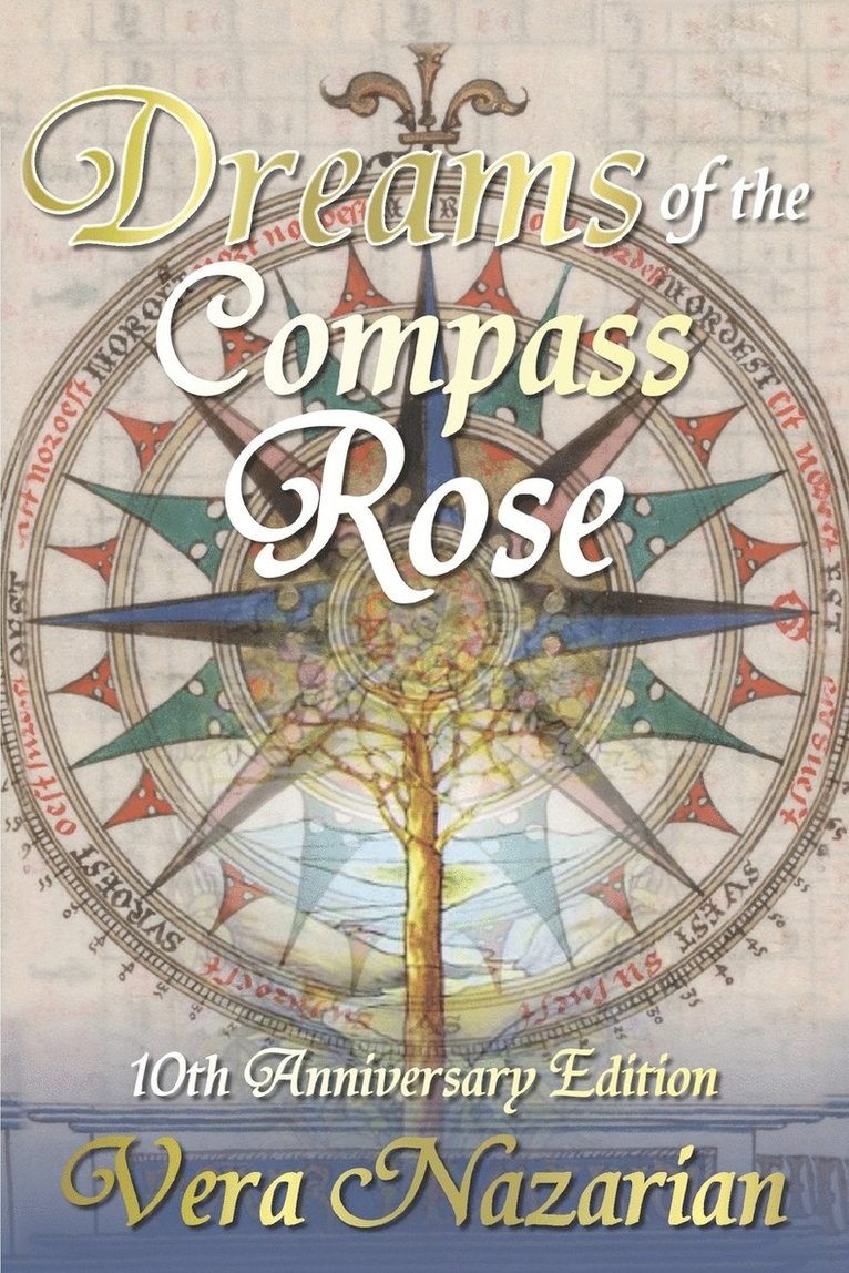 Vera Nazarian - Dreams of the Compass Rose, Häftad