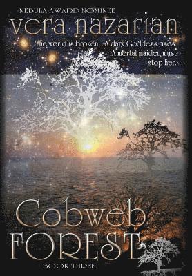 Vera Nazarian - Cobweb Forest, Inbunden