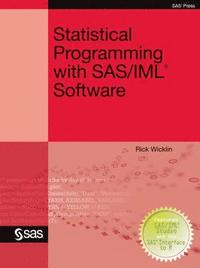 bokomslag Statistical Programming with SAS/IML Software