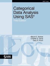 bokomslag Categorical Data Analysis Using SAS, Third Edition