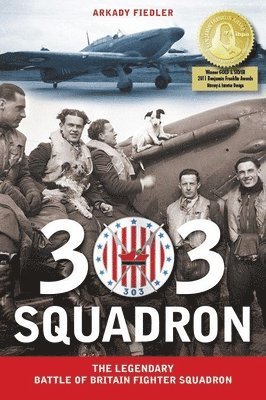 Arkady Fiedler, Jarek Garlinski - 303 Squadron, Inbunden