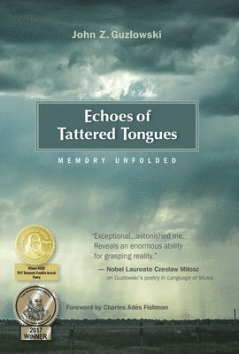 John Z. Guzlowski - Echoes of Tattered Tongues, Inbunden