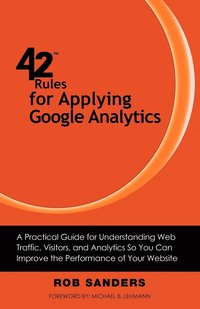 bokomslag 42 Rules for Applying Google Analytics
