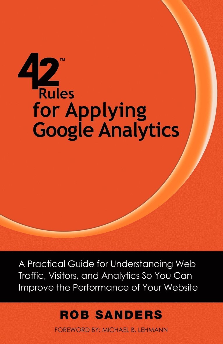 42 Rules for Applying Google Analytics 1