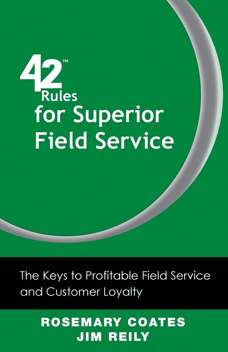 Rosemary Coates, Jim Reily - 42 Rules for Superior Field Service, Häftad