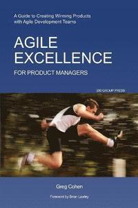 bokomslag Agile Excellence for Product Managers